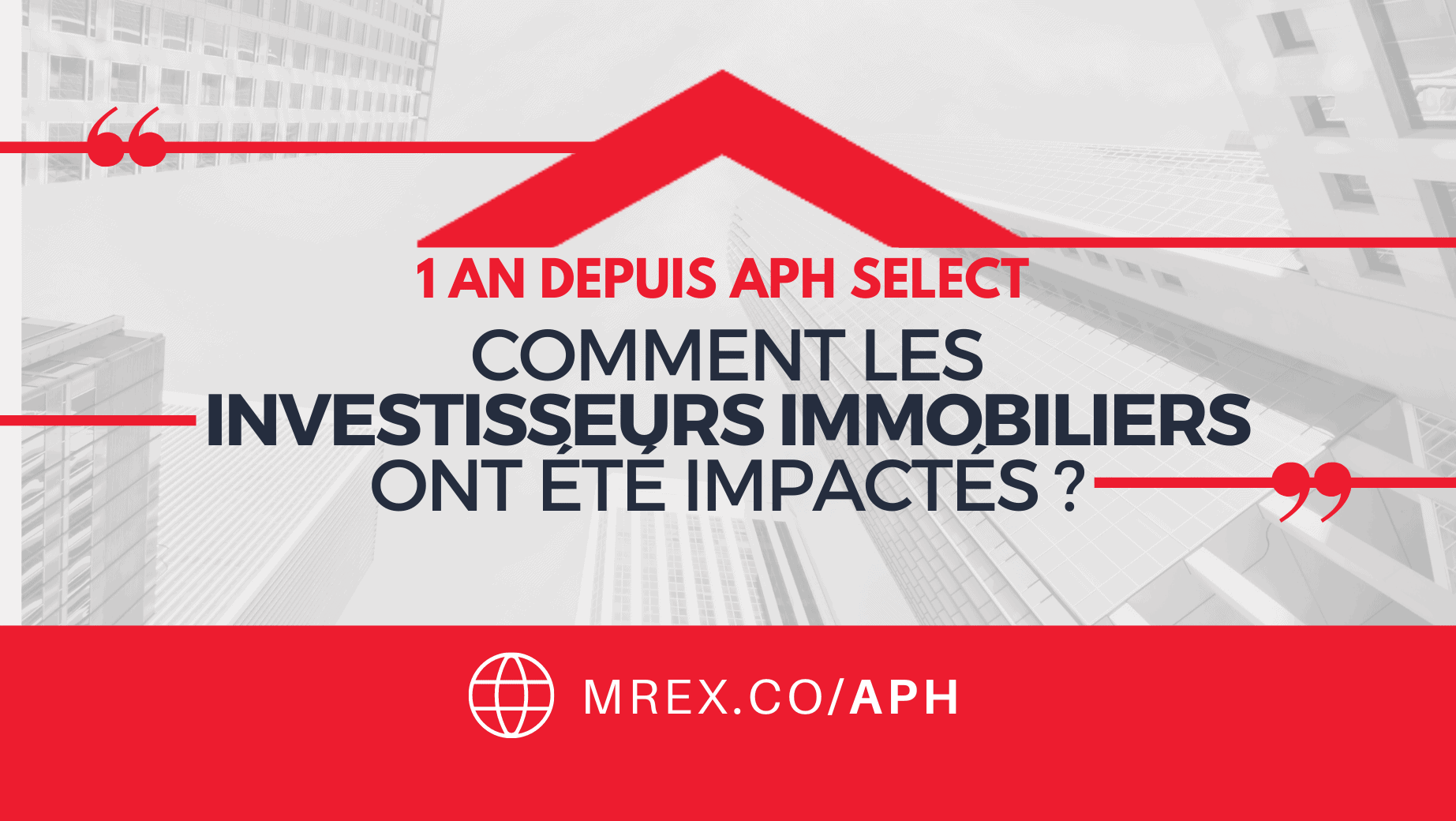 APH SELECT → 1 an après, quels sont les impacts sur les investisseurs immobiliers ?